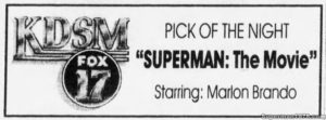 SUPERMAN THE MOVIE- KDSM ad. July 27, 1990.